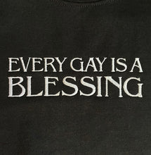 Load image into Gallery viewer, &quot;EVERY GAY IS A BLESSING&quot; CREWNECK - CAPS
